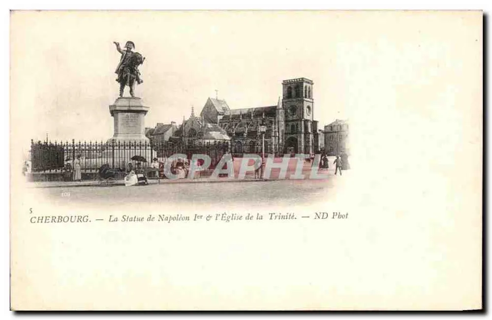 Cherbourg — Statue des Napoleon I & die Kirche der Dreifaltigkeit — ND Phot - Vorderseite