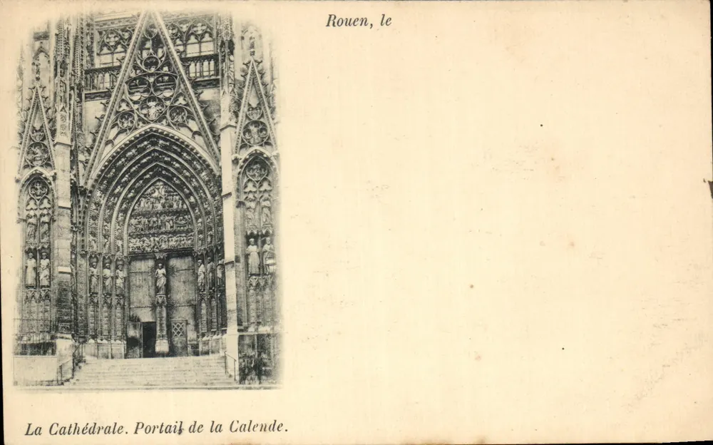 Rouen, die Kathedrale. Portal der Calende — unbekannter Verlag, Seriennummer nicht sichtbar - Vorderseite