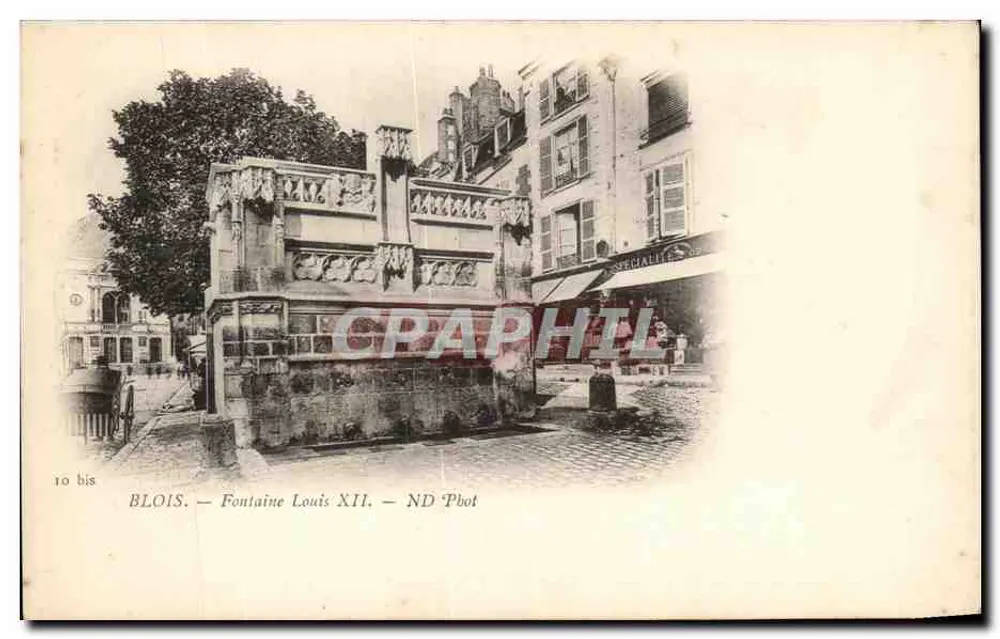 Blois — Fontäne Louis XII — ND Phot - Vorderseite
