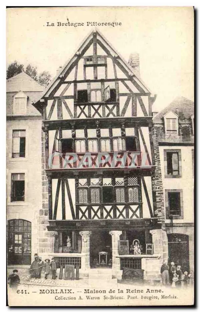 Morlaix — Das Haus der Königin Anne — Sammlung A. Waron St-Briec - Vorderseite