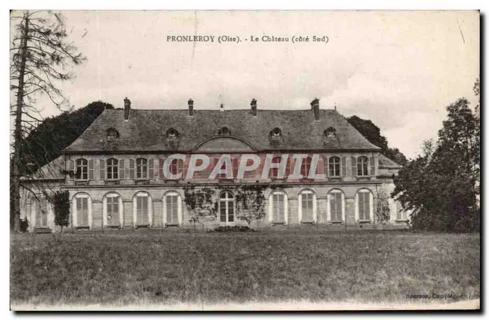 Pronlery (Oise) - O Castelo (lado Sul) — Hérouet, Campagne - Frente