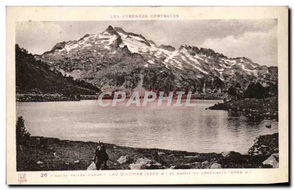 Höhere Aune-Tal — See Aumar und Marnip du Néouvielle — Zentralpyrenäen — Phototype Labonche Frères, Toulouse - Vorderseite