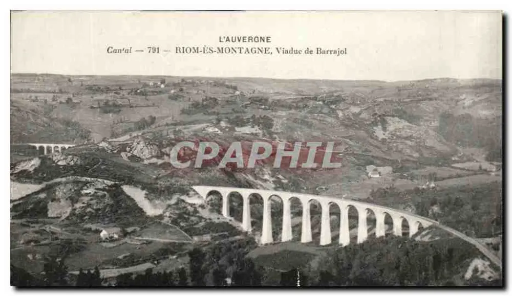 Viaduc de Barrajol — Riom-ès-Montagne, Cantal — 791 — L'Auvergne - Vorderseite