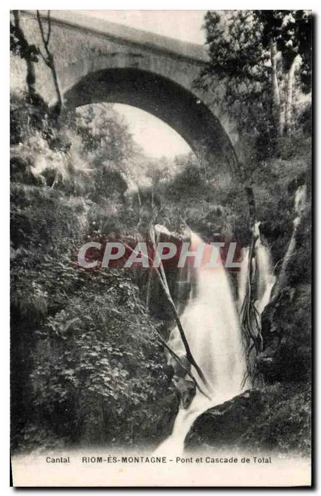 Ponte e Cachoeira de Total — Riomès-Montagne — editor P. e A. Maitoux - Frente