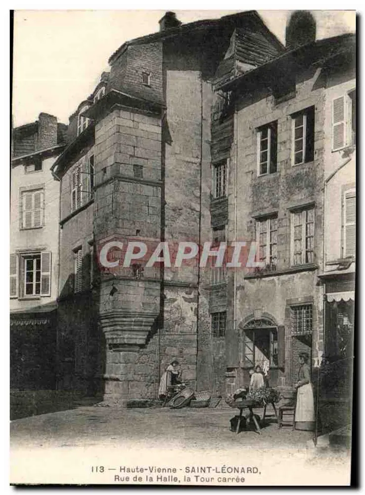 Saint-Léonard — Rue de la Halle, die Quadratur — Verlag: n° 113 - Vorderseite