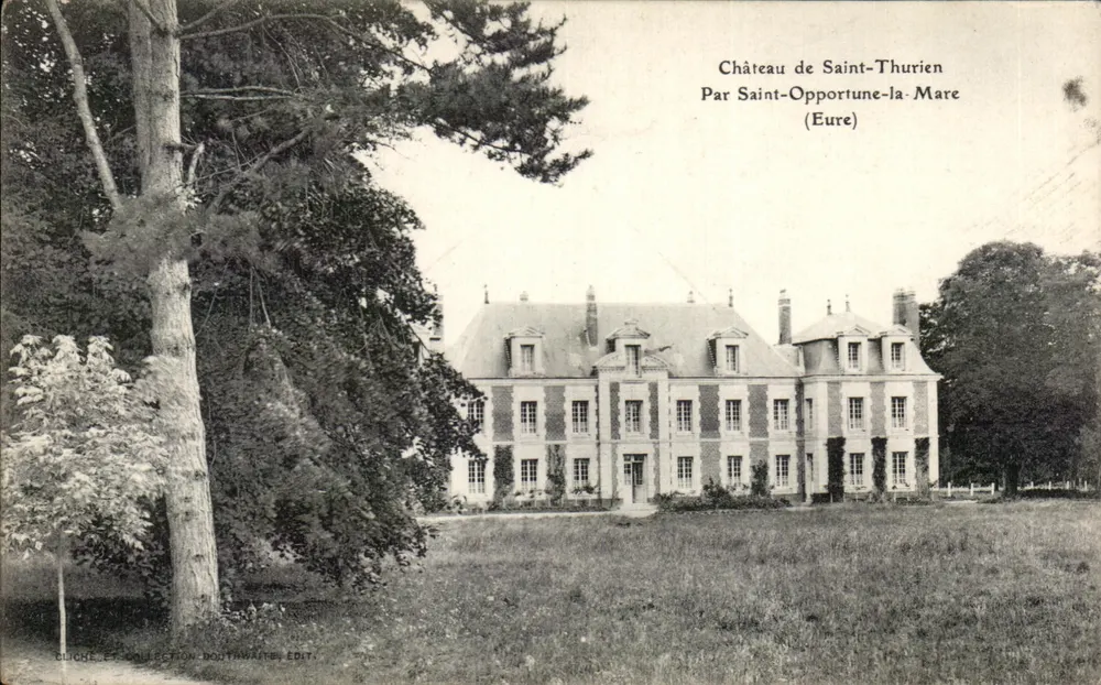 Castillo de Saint-Thurien — Par Saint-Opportune-la-Mare (Eure) — Cliché et Collection Boothwaite, Édit. - Anverso