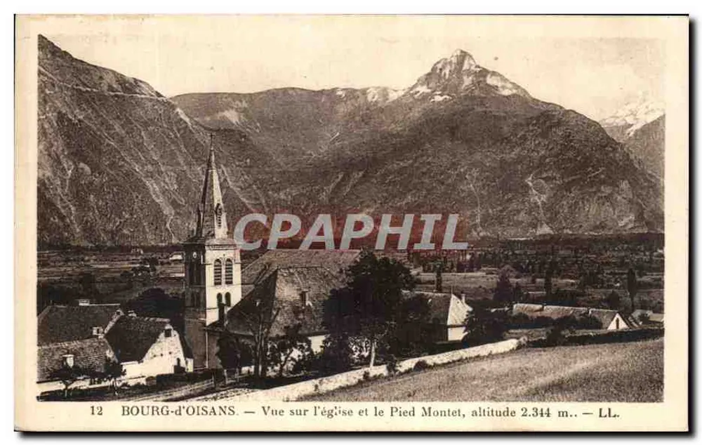 Bourg-d'Oisans — Ansicht der Kirche und des Pied Montet, Höhe 2.344 m. — LL. Nr. 12 - Vorderseite