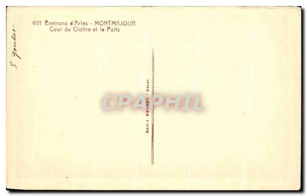 Cour do Claustro e o Poço - Montmajour — Editor J. Gaulour - Arles - Verso