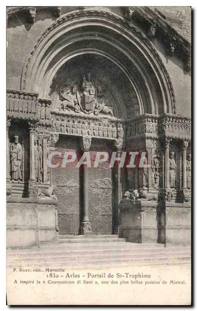 Arles - Portal de São Trofimé — inspirado na « Comunhão de Santo » de Mistral — P. Ruat, editor, Marselha - Frente