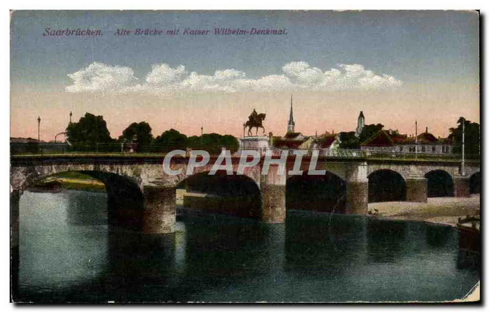Saarbrücken — Alte Brücke mit Kaiser Wilhelm Denkmal — Verlag Emil Bartschmann - Vorderseite