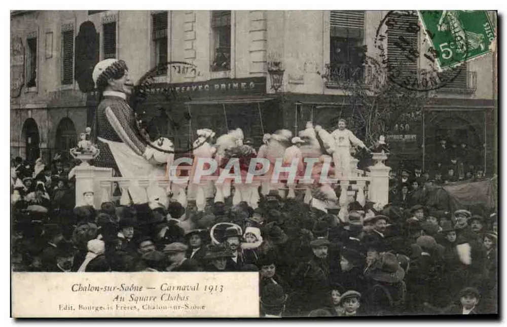 Chalon-sur-Saône — Carnaval 1913 — Au Square Chabas — Edit. Bourgeois Frères - Recto