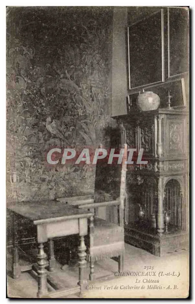 Chenonceaux (L.-et-L.) — Le Château, Cabinet Vert de Catherine de Médicis — A. B. - Vorderseite
