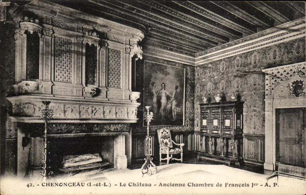 Chenonceau (Loire-et-Loire) — Das Schloss — Die ehemalige Kammer von François I. — A.P. - Vorderseite