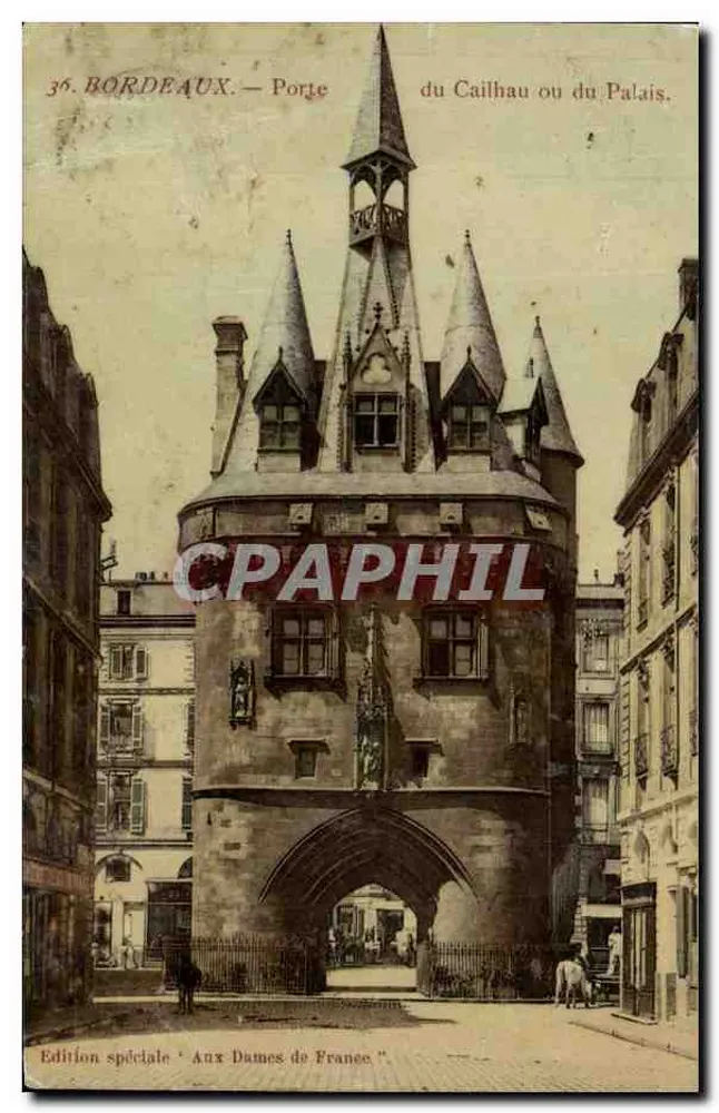 Bordeaux — Tor zur Caillau oder zum Palast — Sonderausgabe 'Den Damen Frankreichs' - Vorderseite