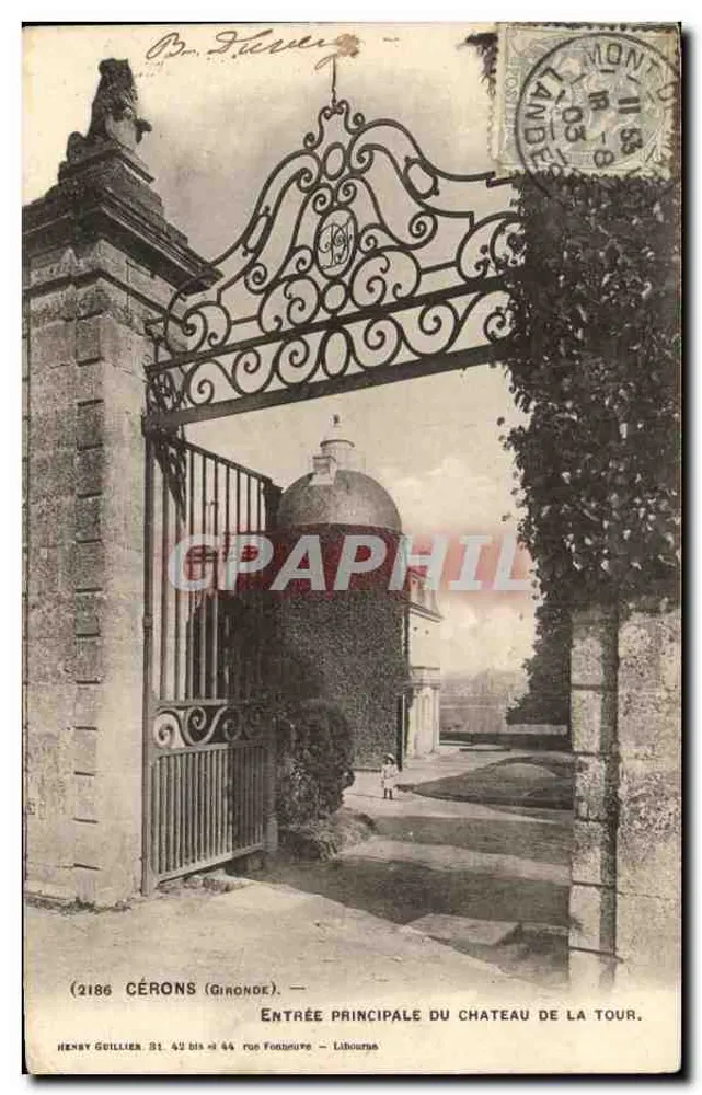 Cérons (Gironde) — Haupteingang des Schlosses La Tour — Henry Guillier, 31, 42 bis, rue Fosséneuve, Libourne - Vorderseite