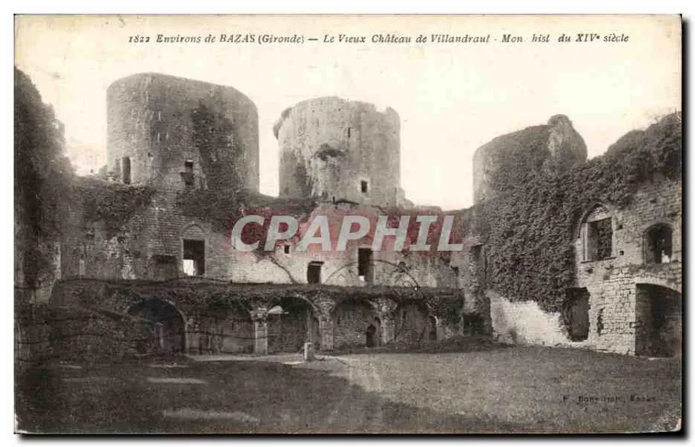 Umgebung von BAZAS (Gironde) — Das alte Schloss Villandraut — Mon. hist. des 14. Jahrhunderts - Vorderseite