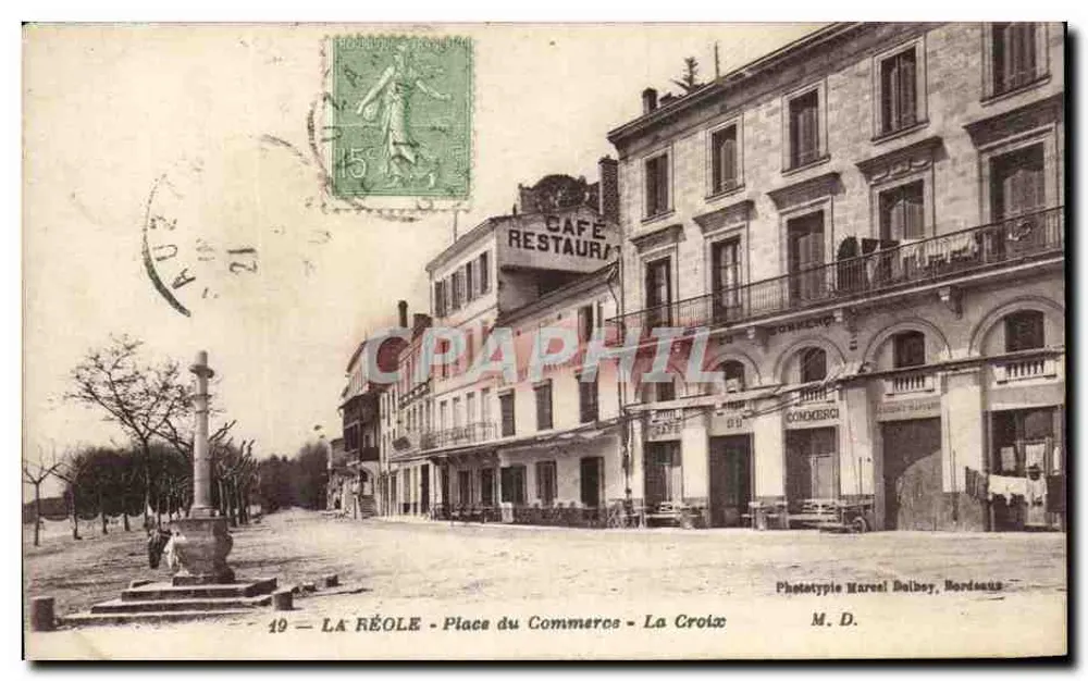 La Rèole - Place du Commerce - Die Kreuz — Phototypie Marcel Duhay, Bordeaux — n°49 - Vorderseite