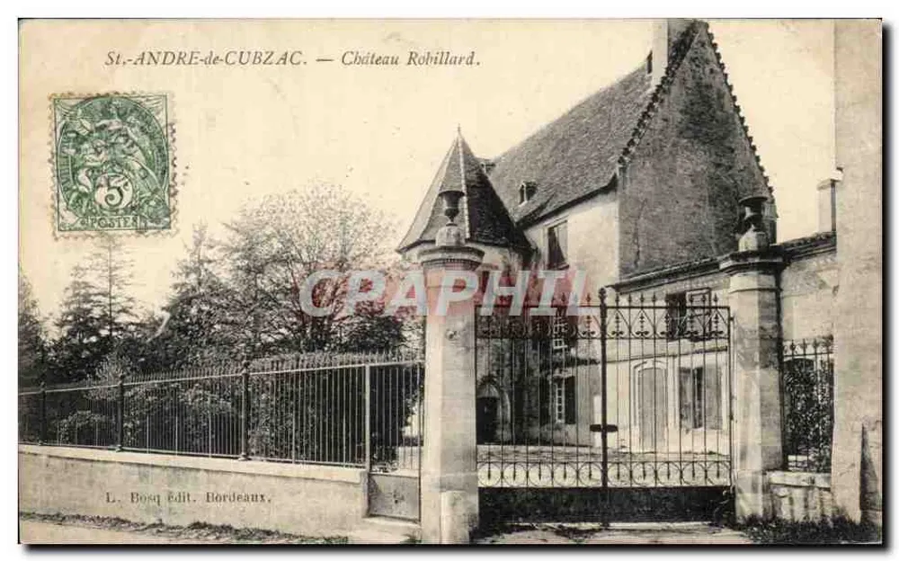 St-ANDRE-de-CUBZAC — Castelo Robillard — L. Bosq Edit. Bordeaux - Frente