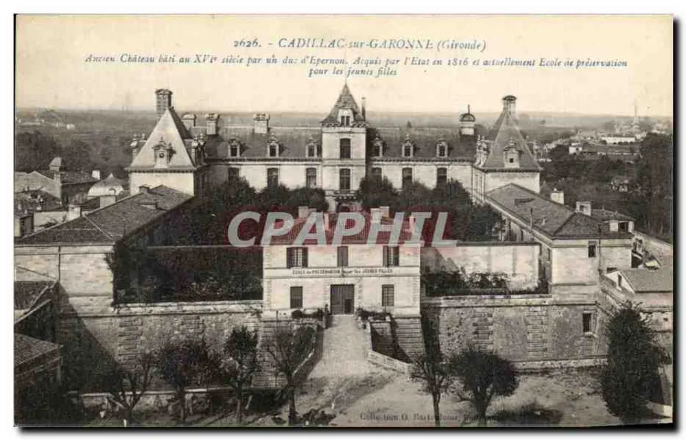Cadillac-sur-Garonne (Gironde) — Altes Schloss des 16. Jahrhunderts, jetzt Mädchen-Schule zur Erhaltung — Verleger: Brenodtype, Laugon (Gironde), Nr. 2626 - Vorderseite