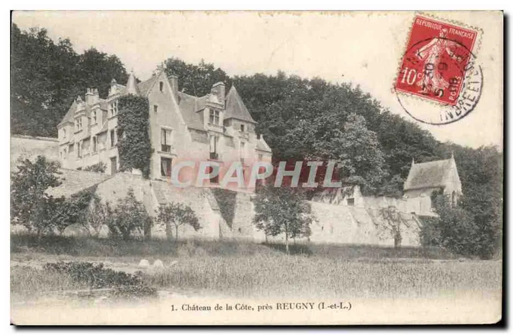 Castello della Côte, vicino REUGNY (I.-et-L.) — editore non visibile, n° serie 1 - Recto