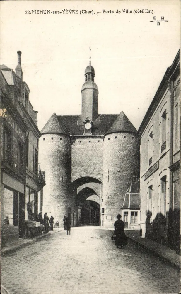MEHUN-sur-YÈVRE (Cher) — Stadttor (Ostseite) - Vorderseite