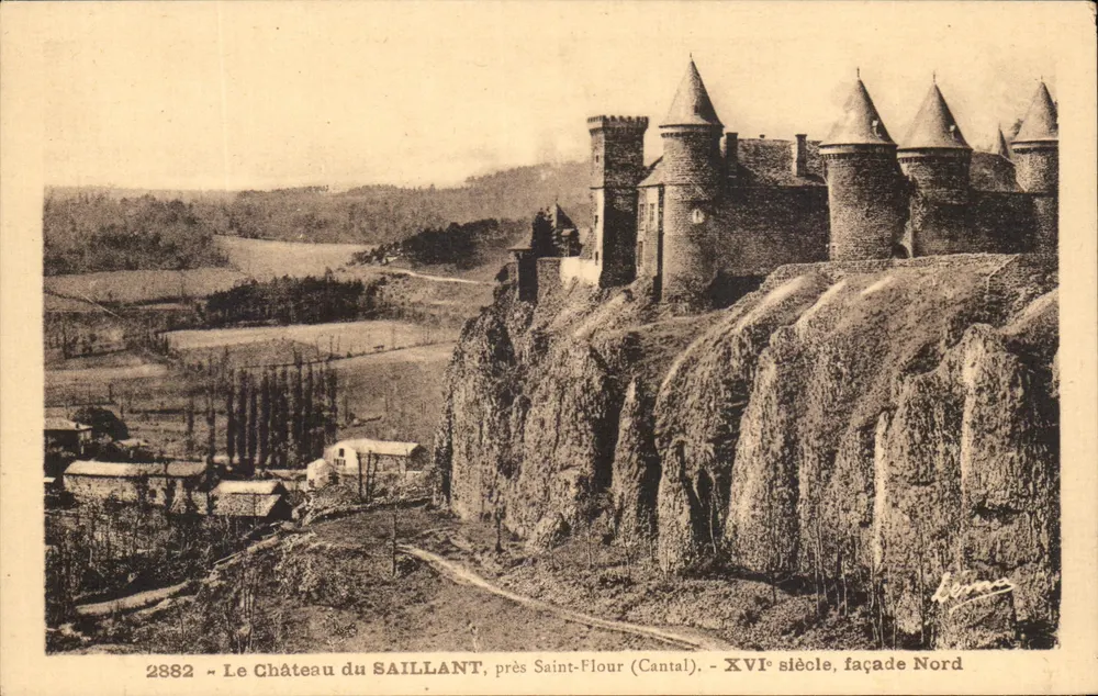 Schloss SAILLANT, in der Nähe von Saint-Flour (Cantal) — 16. Jahrhundert, Nordfassade — Verlag Léon Margent - Vorderseite