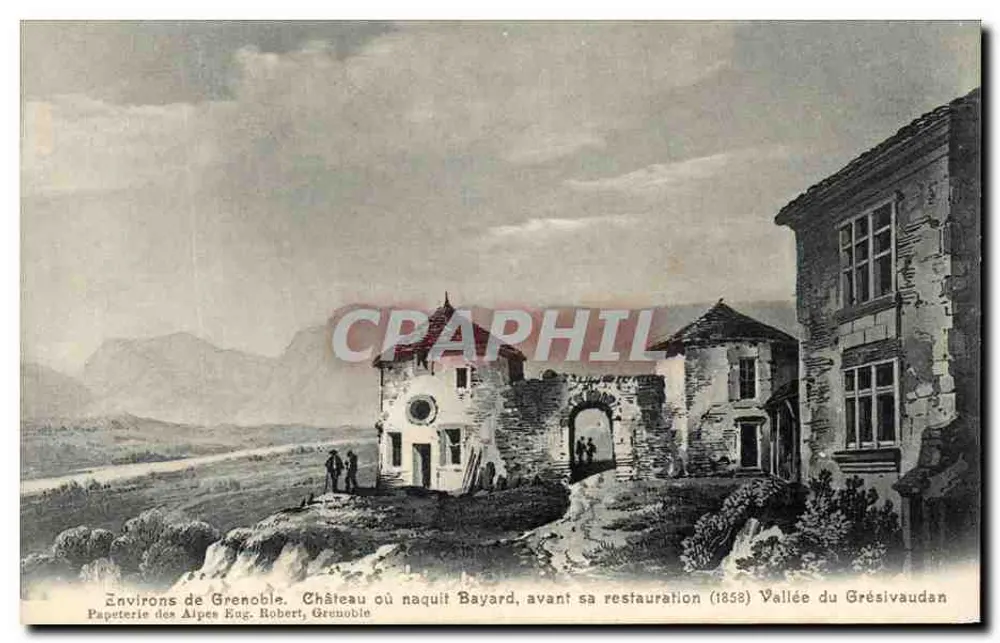 Schloss, in dem Bayard geboren wurde, vor der Restauration (1858) — Tal des Grésivaudan — Papeterie des Alpes Eug. Robert, Grenoble - Vorderseite
