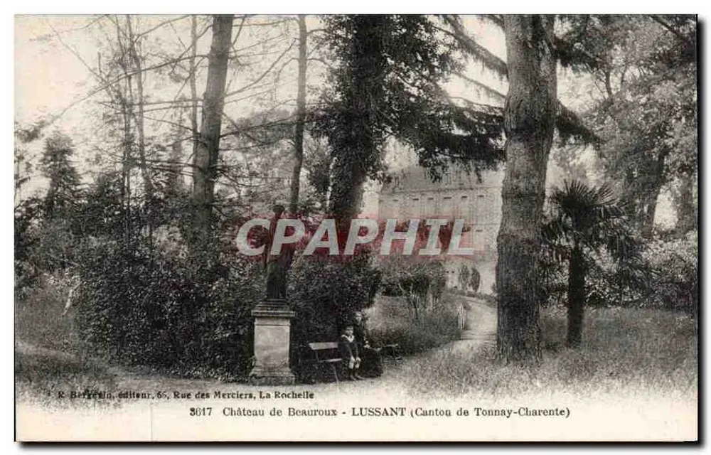 Schloss Beauroux — Lussant (Kanton Tonnay-Charente) — G. Berretin, Verlag, 65, Rue des Merciers, La Rochelle - Vorderseite