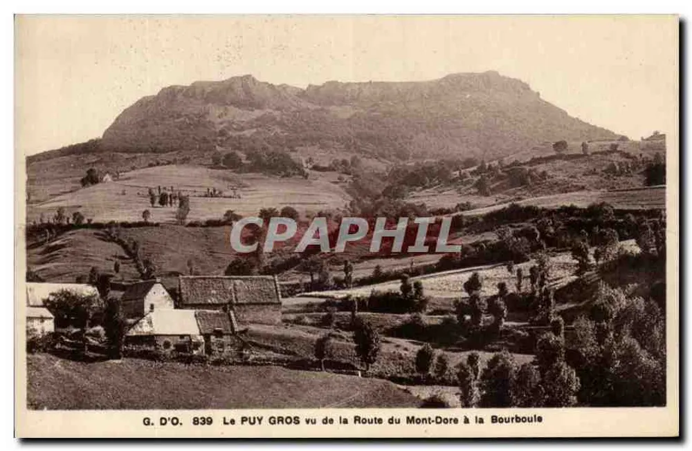 Le PUY GROS von der Route du Mont-Dore nach Bourboule gesehen — G. D'O. 839 - Vorderseite