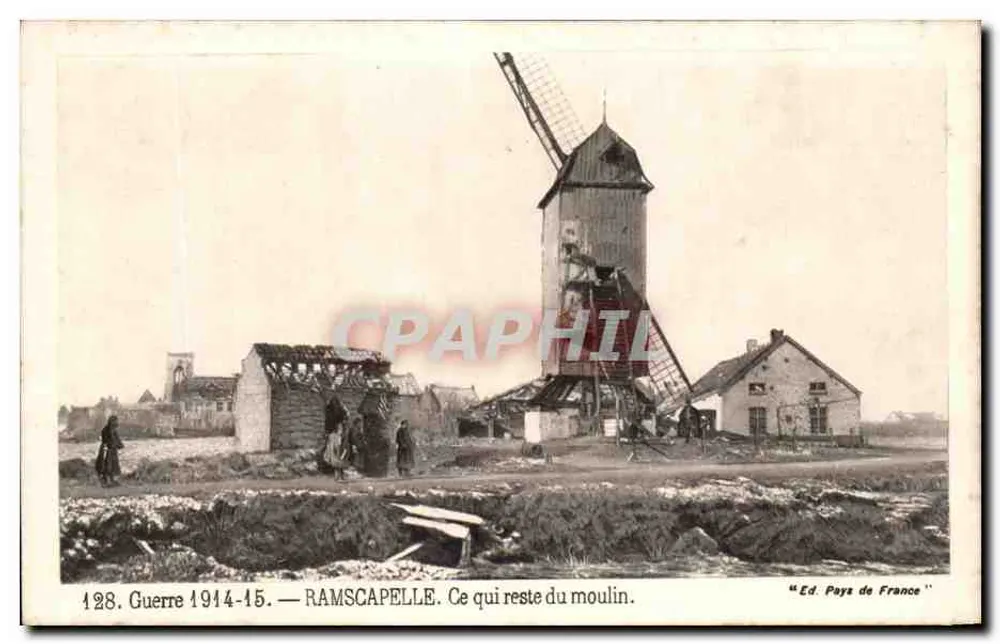 Ramscapelle — Ce qui reste du moulin — Ed. Pays de France, n° 128 - Vorderseite