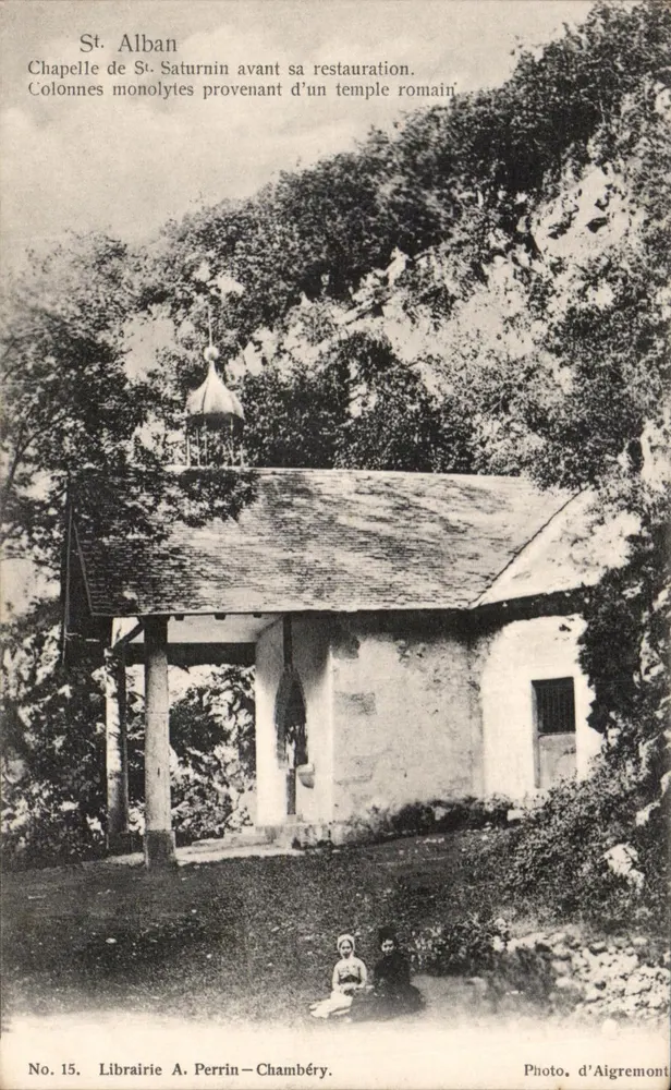 St. Alban — Kapelle von St. Saturnin vor ihrer Restaurierung — Librairie A. Perrin – Chambéry, Nr. 15 - Vorderseite