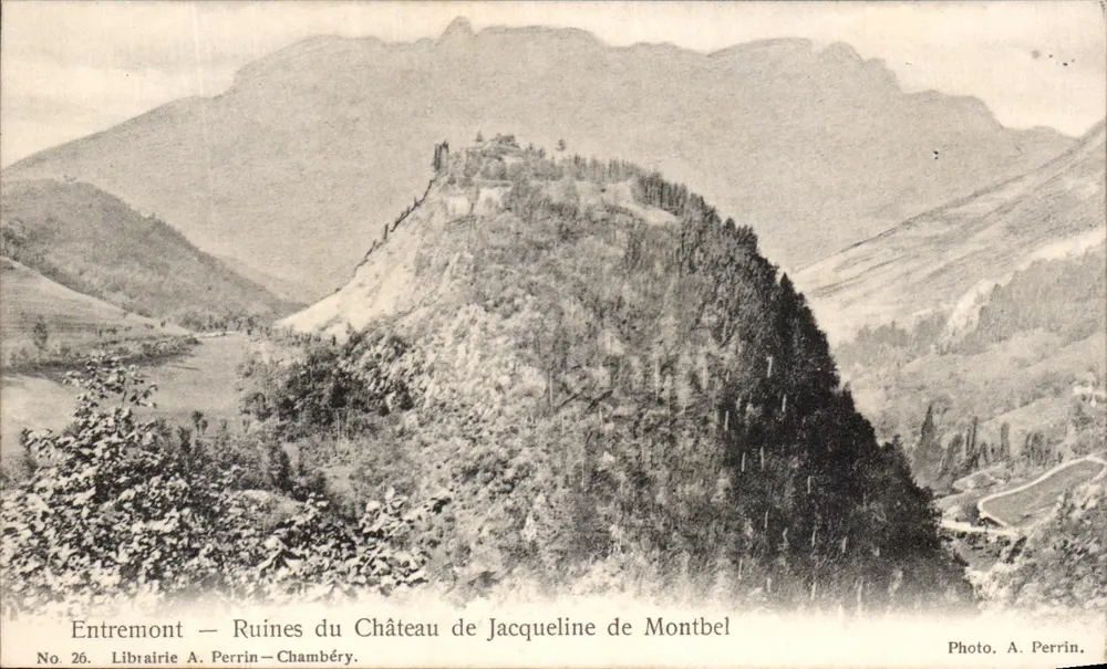 Entremont — Ruinen des Schlosses Jacqueline de Montbel — Foto. A. Perrin — Buchhandlung A. Perrin — Chambéry, Nr. 26 - Vorderseite