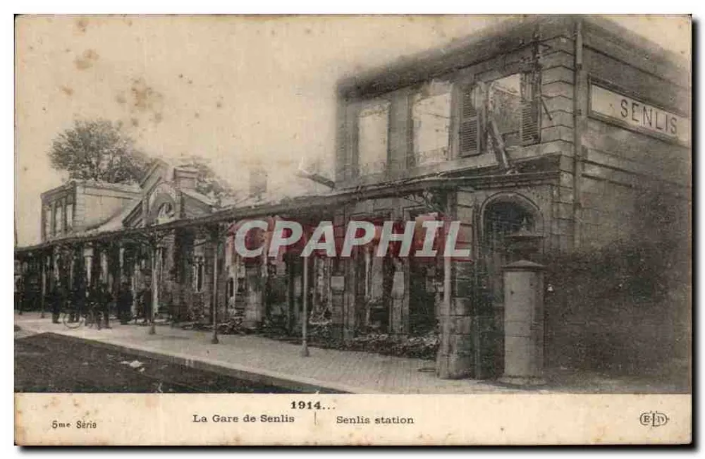 A Estação de Senlis — 1914 — Editor Série 5ª Série - Frente