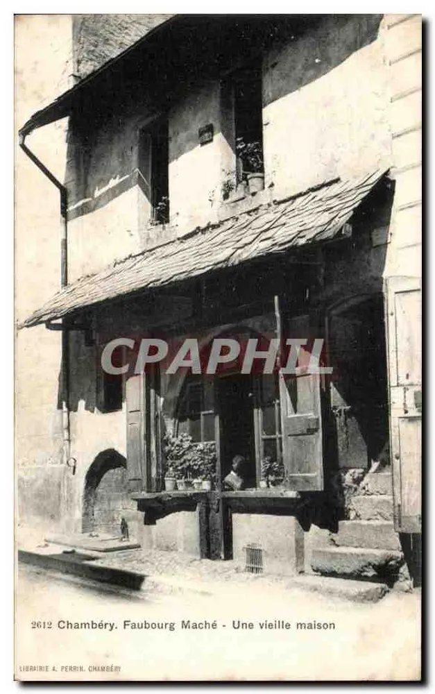 Chambéry. Faubourg Maché — 오래된 집 — Librairie A. Perrin, Chambéry - 앞면