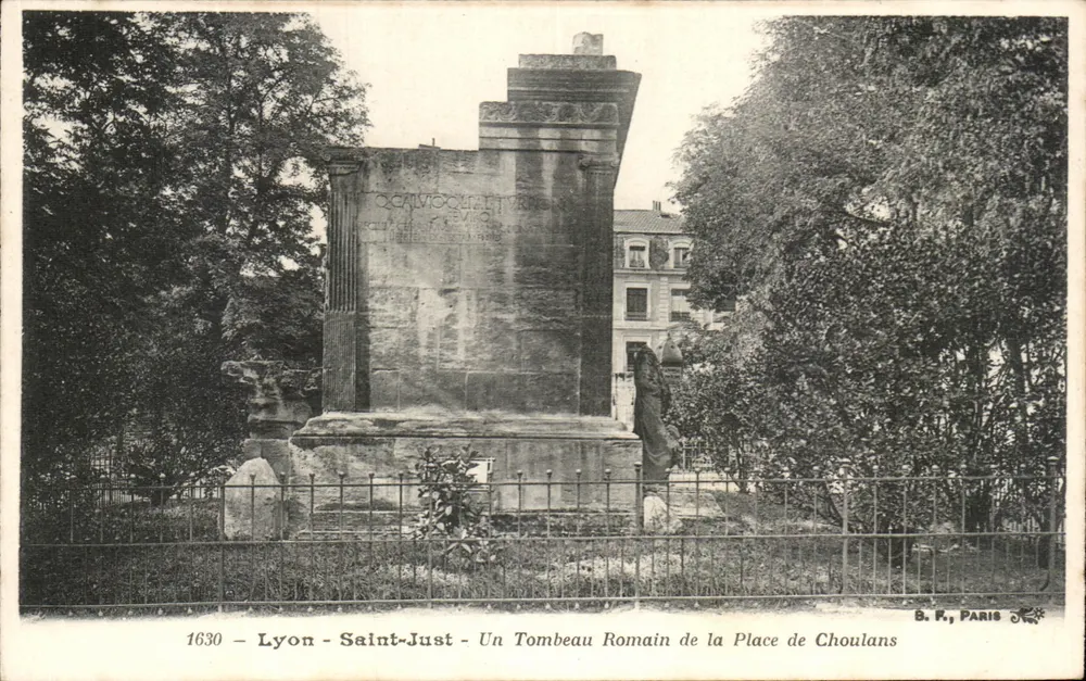 Lyon - Saint-Just - Ein römisches Grabmal auf der Place de Chouleans — B.P., Paris, n° 1630 - Vorderseite