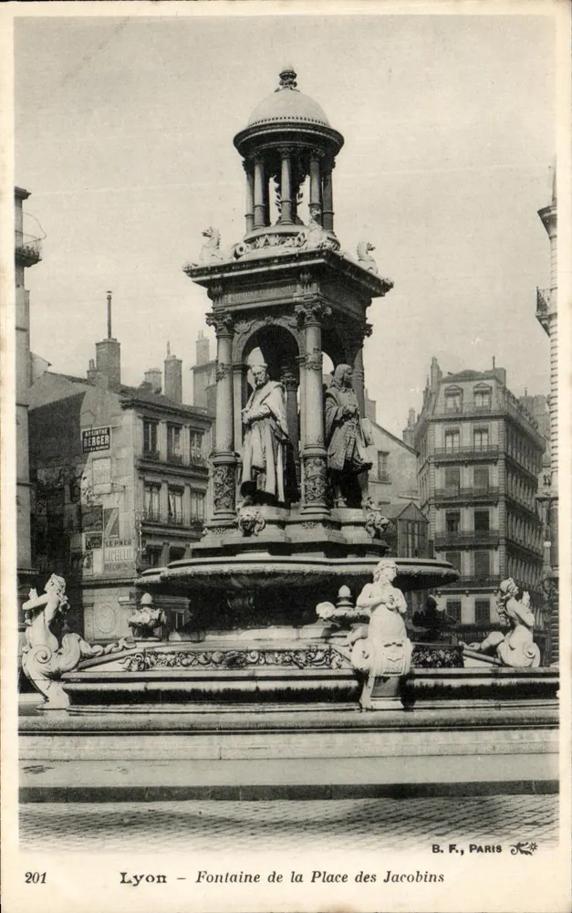 Lyon — Fontaine der Place des Jacobins — B. F., Paris, Nr. 201 - Vorderseite