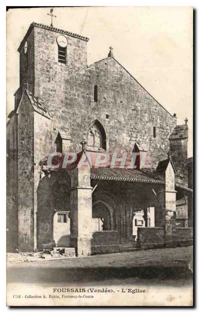 Foussais (Vendée) - A Igreja — Coleção A. Rohin, Fountenay-le-Comte, n° 1752 - Frente