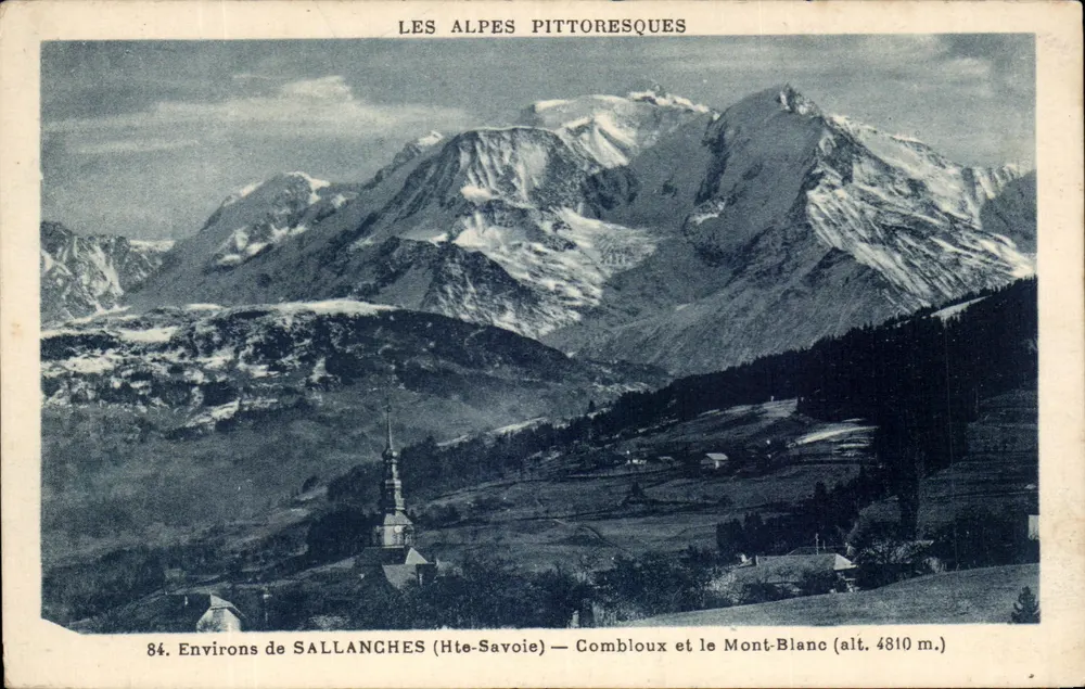 Umgebung von SALLANCHES (Hte-Savoie) — Combloux und der Mont-Blanc (Höhe 4810 m.) — Die malerischen Alpen - Vorderseite