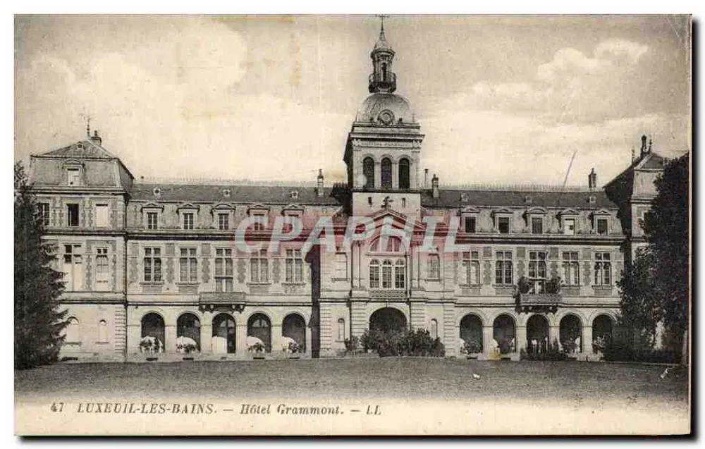 LUXEUIL-LES-BAINS — Hotel Grammont — 47 - Frente