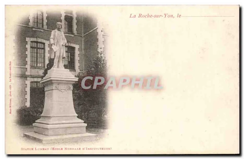 La Roche-sur-Yon, Statue von Lunebau — Normalschule für Lehrer — Verlag M. Milieu, Nr. 463 - Vorderseite
