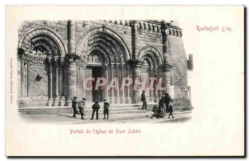Portal der Kirche von Pont-Labbé — Rochefort s/m. — Kunzal Frères, Paris - Vorderseite