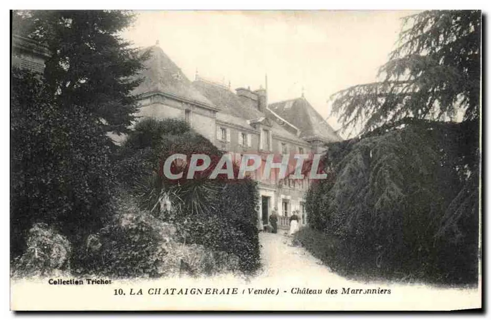 La Chataigneraie (Vendée) — Schloss der Marronniers — Sammlung Trichot, Nr. 10 - Vorderseite