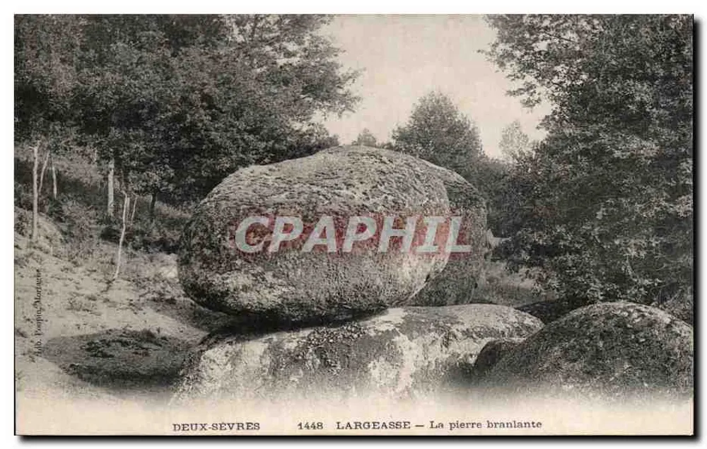 Deux-Sèvres — Largeasse — A pedra balançante — Editor E. Poupia-Durand, n° 1448 - Frente