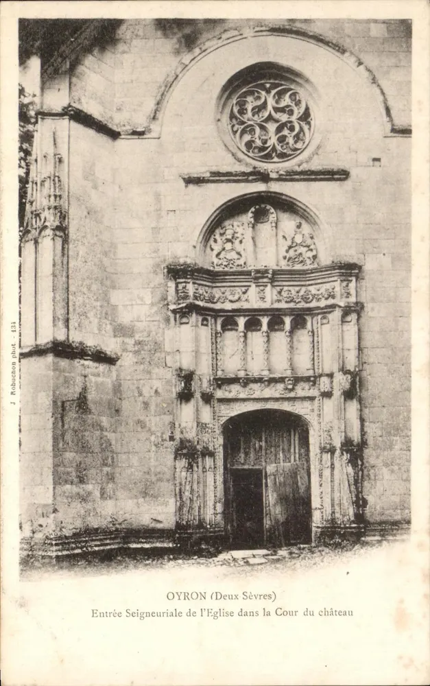 Oyron (Deux-Sèvres) — Herrenhaus-Eingang der Kirche im Schlosshof — J. Robuchon fot. - 131 - Vorderseite