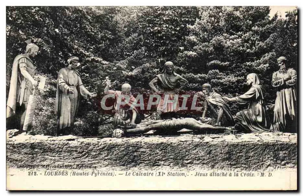 Lourdes (Hautes-Pyrénées) — Der Calvarienberg (11. Station) — Jesus am Kreuz — Marcel Delhaye, n°212 - Vorderseite