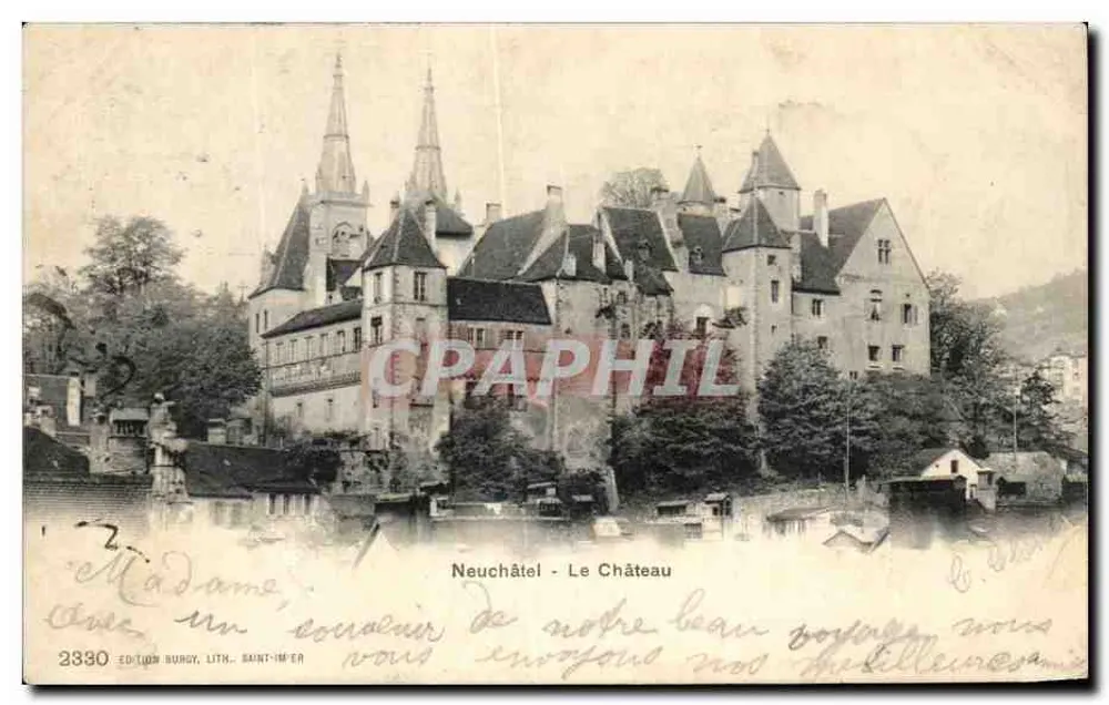Neuchâtel - Le Château — éditeur ÉDITION BURGY, LITH. SAINT-MÉR, n° 2330 - Frente
