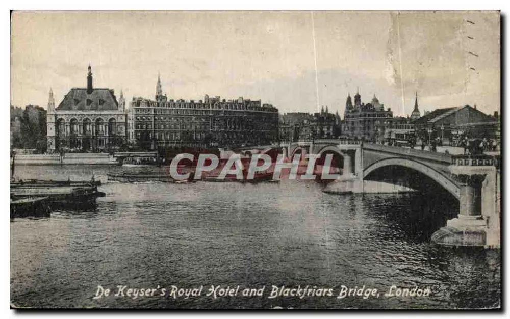 De Keyser's Royal Hotel und Blackfriars Bridge, London — Blick auf den Fluss mit Brücke und Hotel, Verlag Valentine's Series - Vorderseite