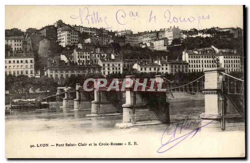 LYON — Pont Saint-Clair e la Croix-Rousse — E. R. - Recto
