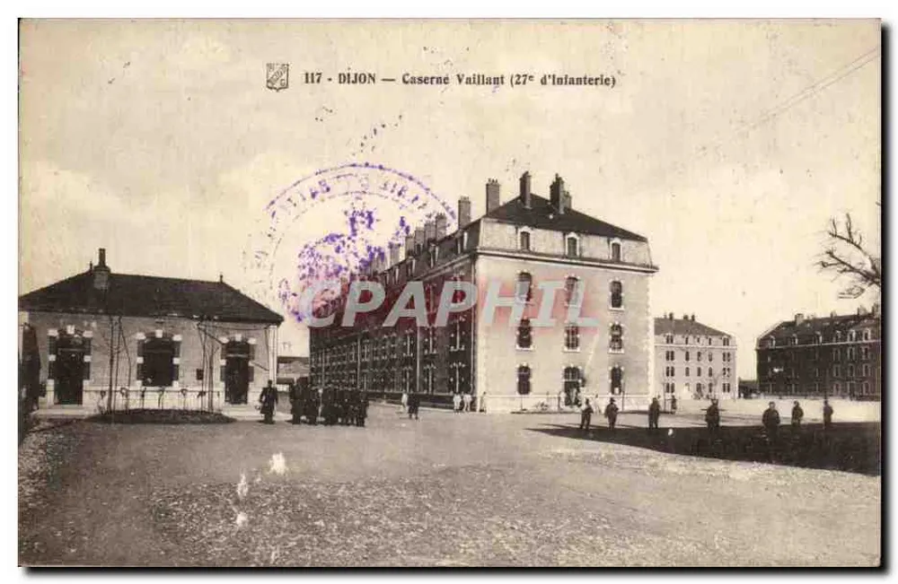 Dijon — Kasernen Vaillant (27. Infanterie) — Unbekannter Verleger, Nr. 117 - Vorderseite