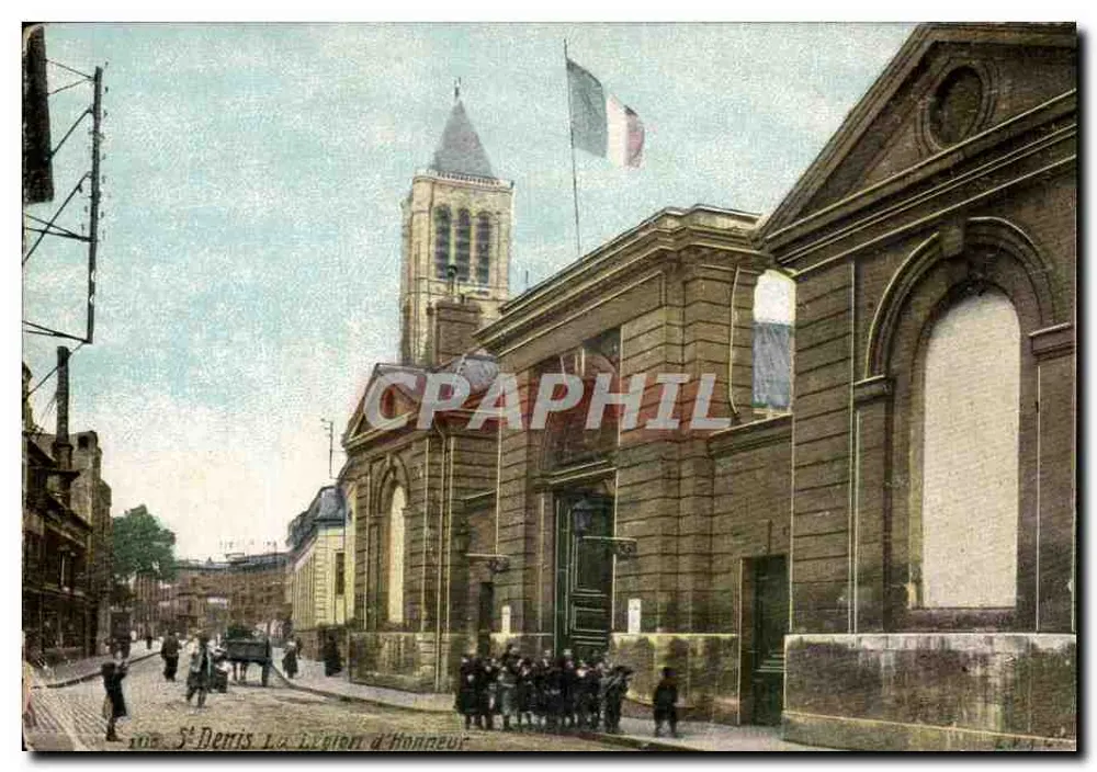Saint-Denis - La Légion d'Honneur — éditeur L.P. & Cie, n° 103 - Frente